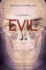 Anatomy of Evil