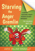 Starving the Anger Gremlin for Children Aged 5-9: A Cognitive Behavioura