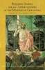 Building Stones for an Understanding of the Mystery of Golgotha: