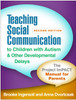 Teaching Social Communication to Children with Autism and Other Developm