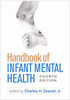 Handbook of Infant Mental Health 4/e