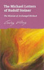 The Michael Letters of Rudolf Steiner