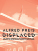 Alfred Preis Displaced