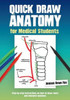 Quick Draw Anatomy for Medical Students