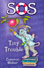 SOS: Tiny Trouble (Bk2)