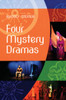 Four Mystery Dramas
