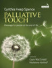 Palliative Touch: Massage for People at the End of Life