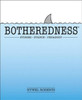 Botheredness