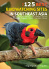 The 125 Best Birdwatching Sites in Southeast Asia
