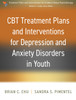 CBT Treatment Plans and Interventions for Depression and Anxiety