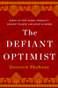 The Defiant Optimist