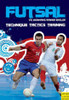 Futsal - Technique-Tactics-Training