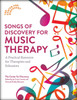 Songs of Discovery for Music Therapy