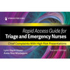 Rapid Access Guide for Triage and Emergency Nurses 2/e
