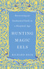 Hunting Magic Eels