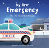 My First Emergency in the Neighbourhood