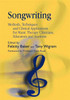 Songwriting: Methods, Techniques and Clinical Applications for Music The