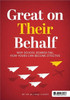 Great On Their Behalf: Why School Boards Fail, How Yours Can Become Effe