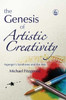 Genesis of Artistic Creativity: Asperger's Syndrome and the Arts