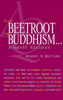 From Beetroot to Buddhism: