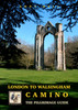 London to Walsingham Camino - The Pilgrimage Guide 1/e