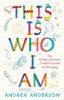 This is Who I Am