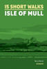 Short Walks on the Isle of Mull