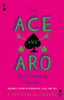 The Ace and Aro Relationship Guide