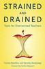 Strained and Drained