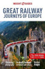 Insight Guides Great Railway Journeys of Europe 3/e