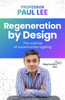 Regeneration by Design