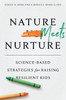 Nature Meets Nurture