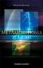 Metamorphoses of Light: