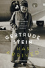 Gertrude Stein Has Arrived: