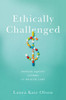 Ethically Challenged