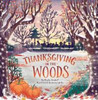Thanksgiving in the Woods