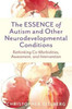 The ESSENCE of Autism and Other Neurodevelopmental Conditions: Rethinkin