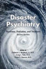Disaster Psychiatry 2/e