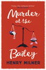 Murder at the Bailey