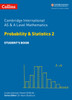  Cambridge International AS & A Level Mathematics Probability & Statistics 2 Student's Book