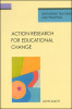 Action Research 4 Educational Change