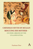 Chindian Myth of Mulian Rescuing His Mother  On Indic Origins of the Yulanpen Stra