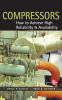 Compressors How To Achieve High Reliability And Availability