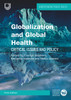 GLOBALIZATION and HEALTH 3E