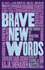 Brave New Words