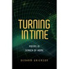 Turning in Time