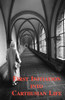 First Initiation Into Carthusian Life