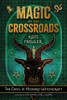 Magic At The Crossroads