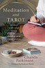 Meditation And Tarot
