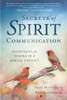 Secrets Of Spirit Communication